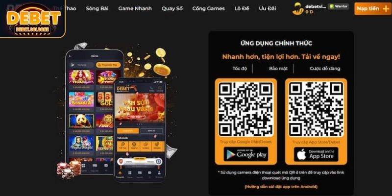 Tải app DEBET cho 2 dòng Smartphone Android và iOS